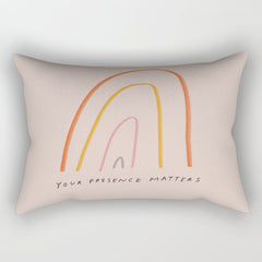 "Your Presence Matters" Rectangular Pillow