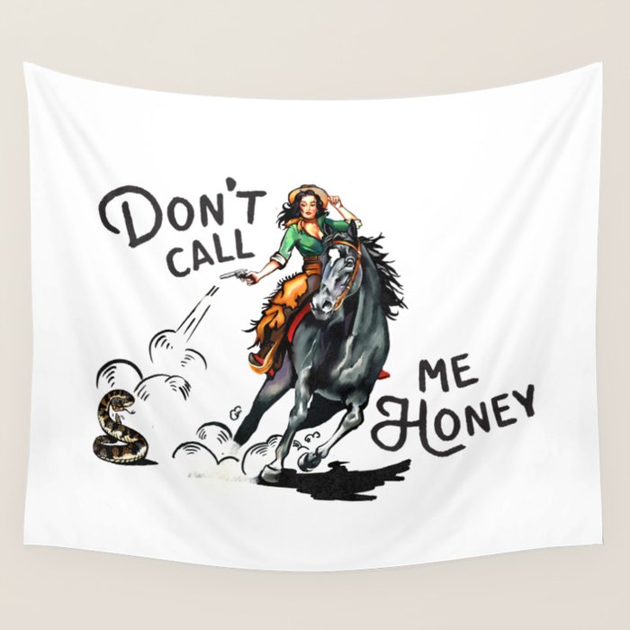 "Don't Call Me Honey" Cowgirl On Horseback Shooting a Rattlesnake Wall Tapestry
