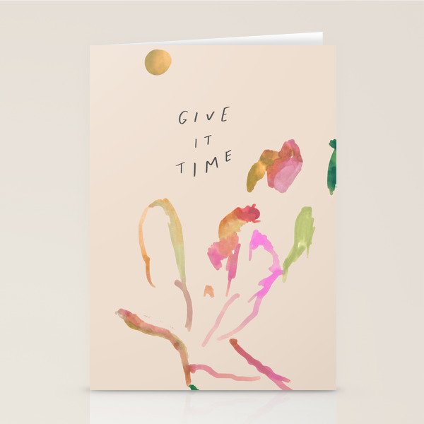 "Give It Time" Stationery Card
