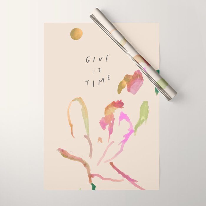 "Give It Time" Wrapping Paper
