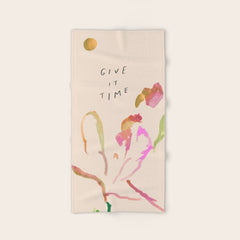 "Give It Time" Bath Towel