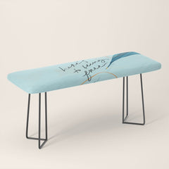 "Here's To Being Free." Bench