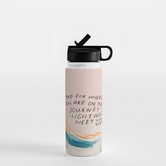 "And For Wherever You Are On The Journey Light Will Meet You There." Water Bottle