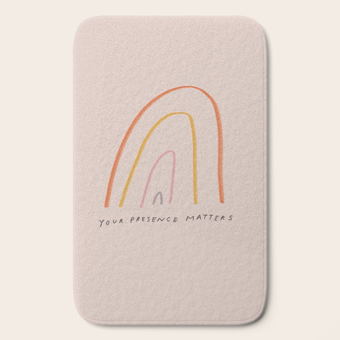 "Your Presence Matters" Bath Mat