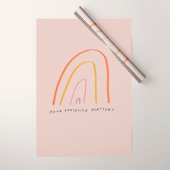 "Your Presence Matters" Wrapping Paper