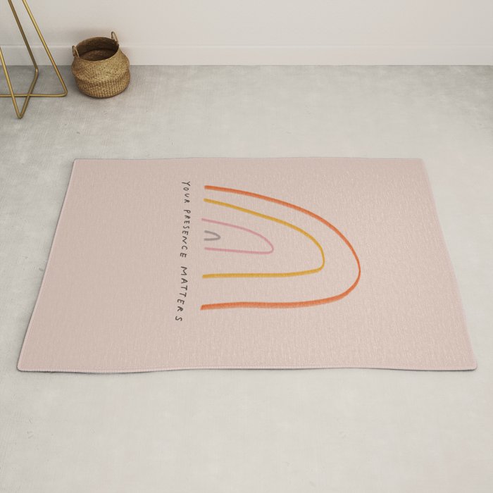 "Your Presence Matters" Rug