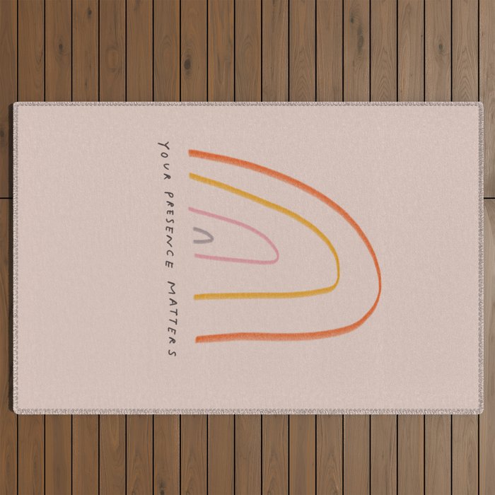 "Your Presence Matters" Outdoor Rug