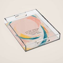 "And For Wherever You Are On The Journey Light Will Meet You There." Acrylic Tray