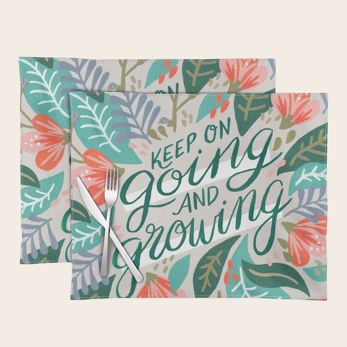 "Keep on Going and Growing" inspired by Eliza Blank, The Sill Placemat