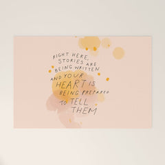 "Right Here, Stories Are Being Written" Welcome Mat