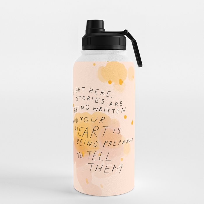 "Right Here, Stories Are Being Written" Water Bottle