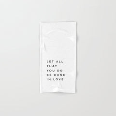 1 Corinthians 16:14 Let All That You Do Be Done In Love Bible Verse Wall Art Scripture Christian Bath Towel