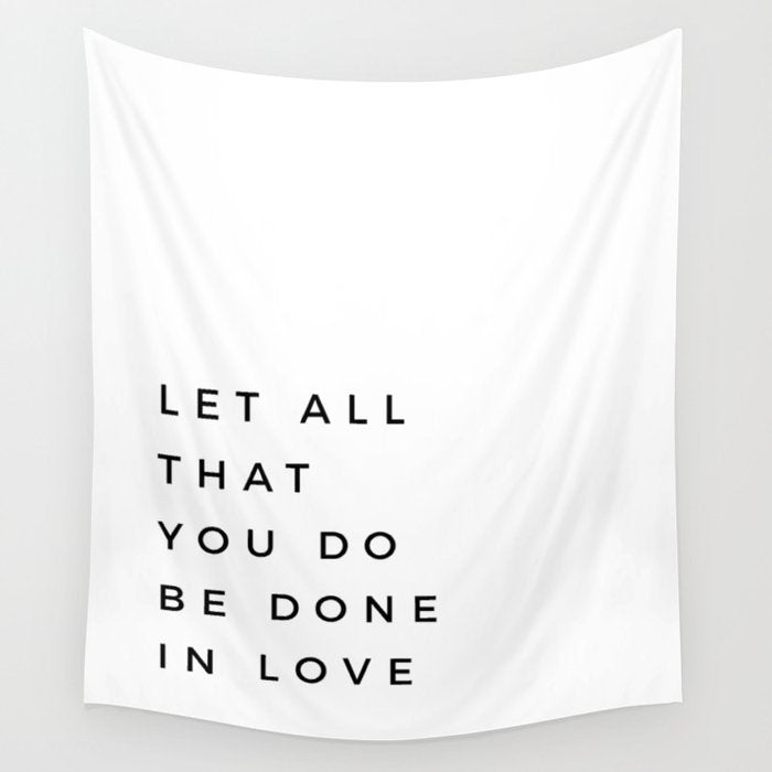 1 Corinthians 16:14 Let All That You Do Be Done In Love Bible Verse Wall Art Scripture Christian Wall Tapestry