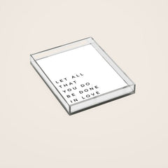 1 Corinthians 16:14 Let All That You Do Be Done In Love Bible Verse Wall Art Scripture Christian Acrylic Tray