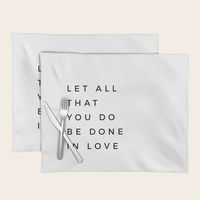 1 Corinthians 16:14 Let All That You Do Be Done In Love Bible Verse Wall Art Scripture Christian Placemat