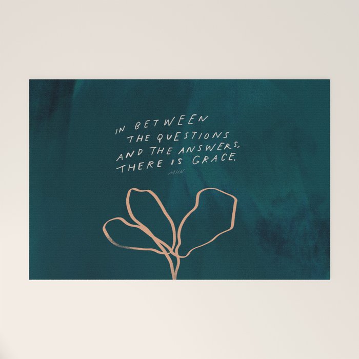 "In Between The Questions And The Answers, There Is Grace." Welcome Mat