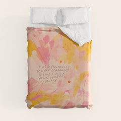 "O How Beautifully You Are Learning To Live Fully Right Where You Are." Duvet Cover