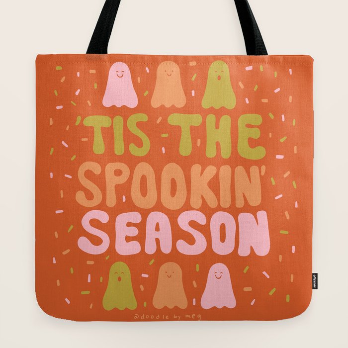 Tis the Spookin Season Tote Bag