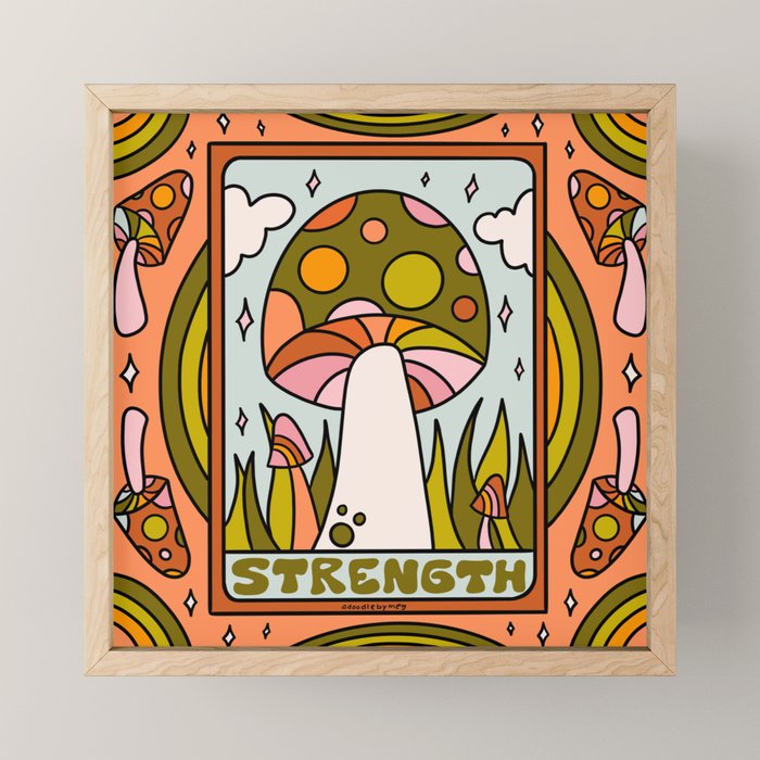 8. Strength Mushroom Mini Art Print