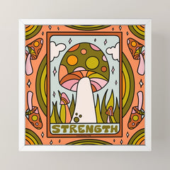 8. Strength Mushroom Mini Art Print