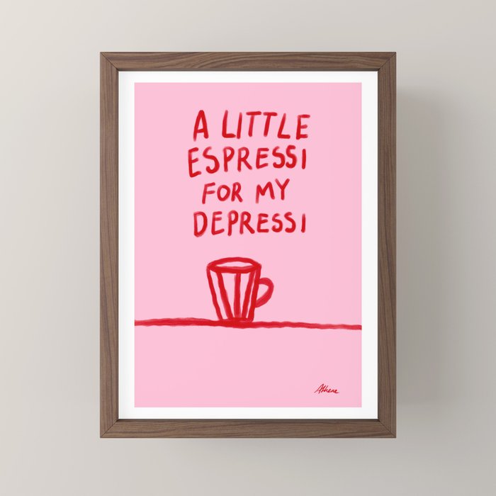 A Little Espressi  Mini Art Print