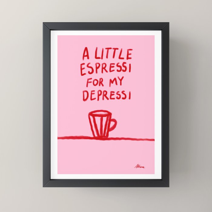 A Little Espressi  Mini Art Print