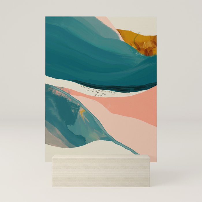 "There Is An Endless Depth To You."  Mini Art Print