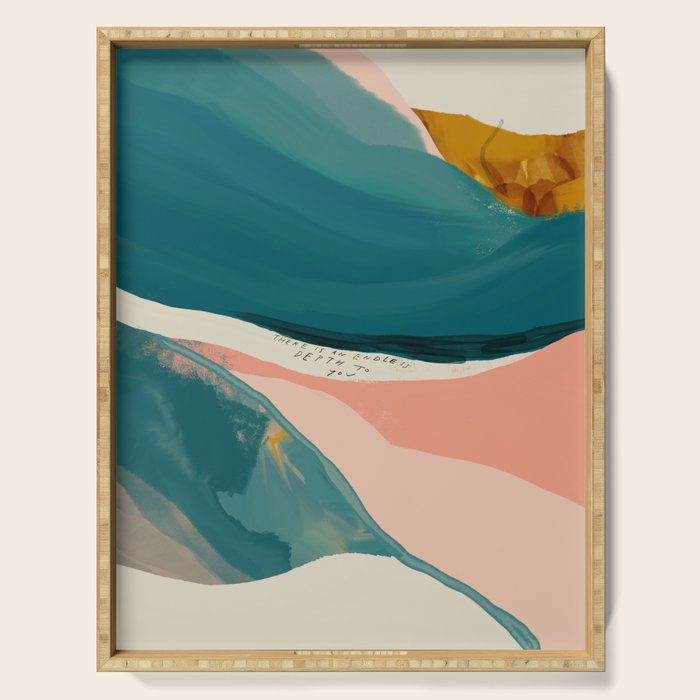 "There Is An Endless Depth To You."  Serving Tray