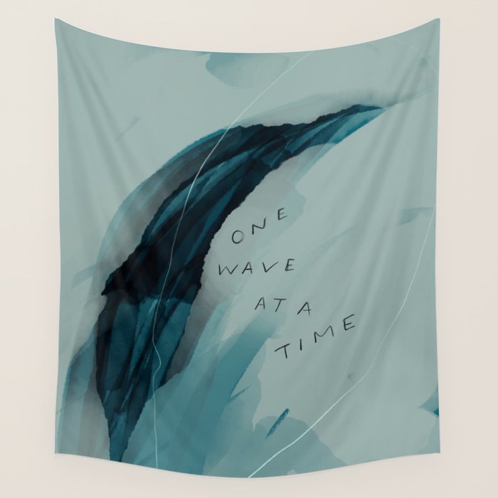 "One Wave At A Time" Wall Tapestry