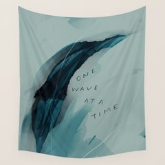 "One Wave At A Time" Wall Tapestry