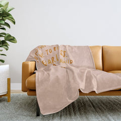 "You Do Not Have To Be Fearless. Doing It Afraid Is Just As Brave." Throw Blanket