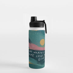 "You Are Worthy Of The Same Love You Give." Water Bottle