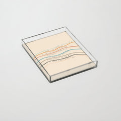 "I Hope In Hallways And Parking Lots You Can Take A Moment To Breathe, To Loosen Your Shoulders And Know It Is Okay To Not Know Everything." Acrylic Tray
