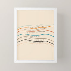 "I Hope In Hallways And Parking Lots You Can Take A Moment To Breathe, To Loosen Your Shoulders And Know It Is Okay To Not Know Everything." Mini Art Print