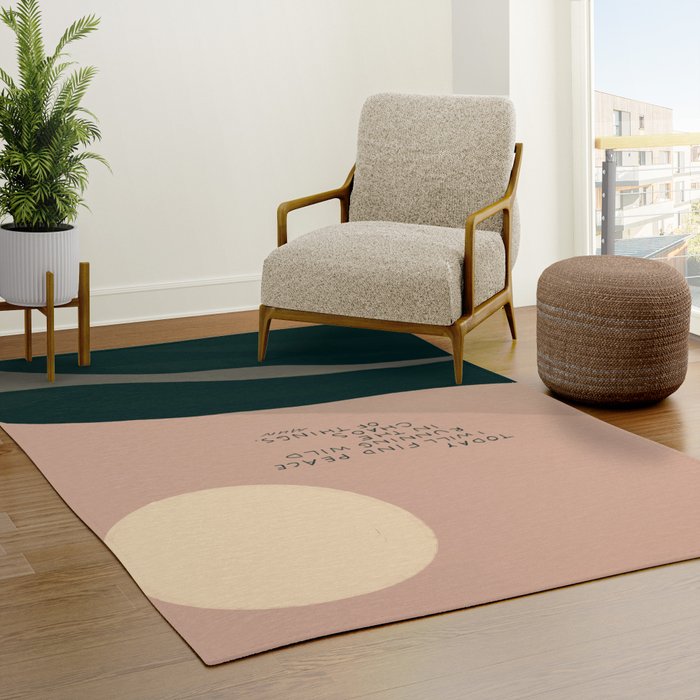 "Today I Will Find Peace Running Wild In The Chaos Of Things." Rug