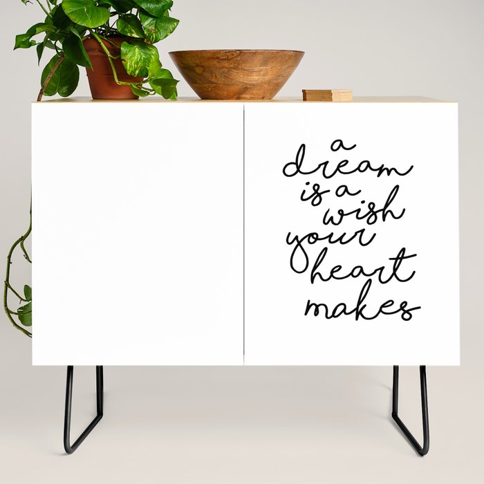 A Dream Is A Wish Your Heart Makes Credenza