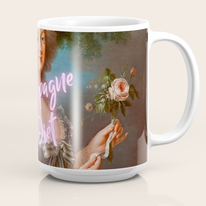 Champagne Diet' Marie Antoinette  Coffee Mug