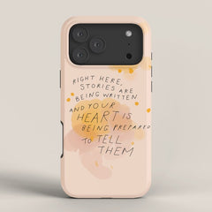 "Right Here, Stories Are Being Written" iPhone Case