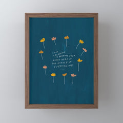 "I Am Learning To Breathe Deep Right Here In The Middle Of Everything." Mini Art Print