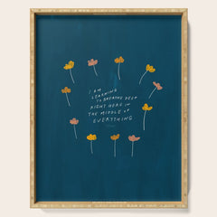 "I Am Learning To Breathe Deep Right Here In The Middle Of Everything." Serving Tray