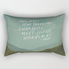 "Take Heart, Dear Traveller, Light Will Meet You In Wild Places." | Landscape Design Rectangular Pillow