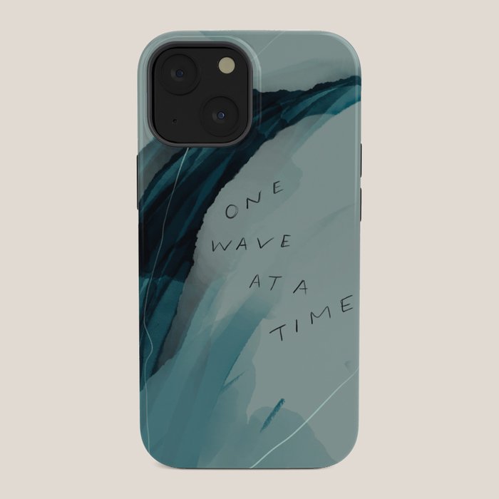"One Wave At A Time" iPhone Case