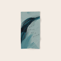 "One Wave At A Time" Bath Towel