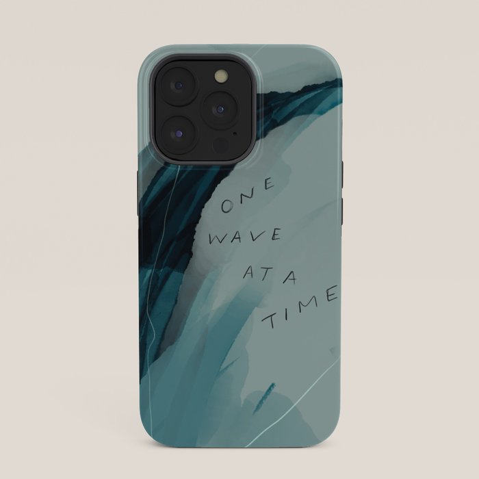 "One Wave At A Time" iPhone Case