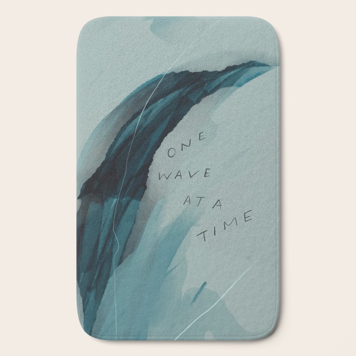 "One Wave At A Time" Bath Mat