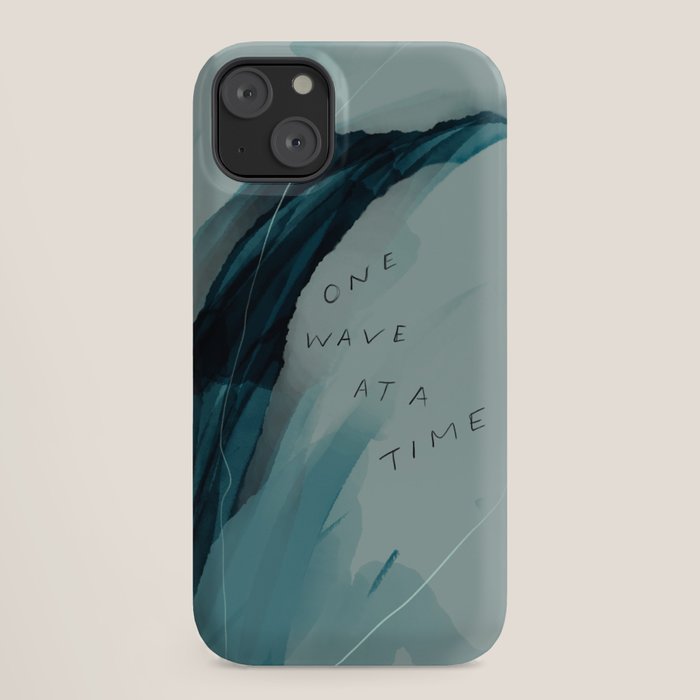 "One Wave At A Time" iPhone Case