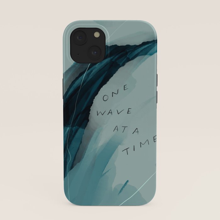 "One Wave At A Time" iPhone Case