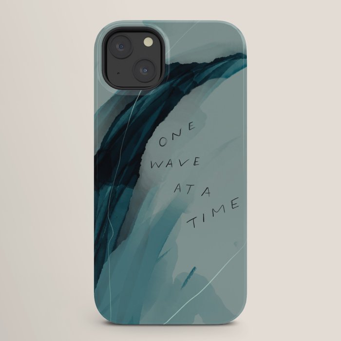"One Wave At A Time" iPhone Case