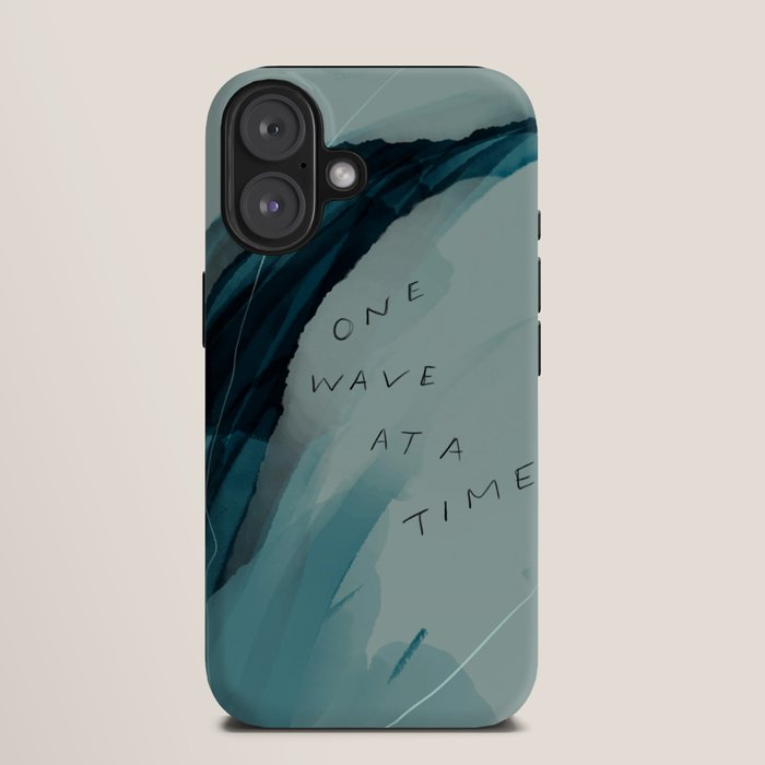 "One Wave At A Time" iPhone Case