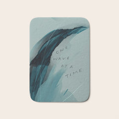 "One Wave At A Time" Bath Mat
